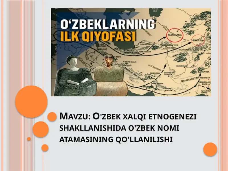 O'zbek xalqi etnogenezi shakllanishida o'zbek nomi atamasining qo'llanilishi