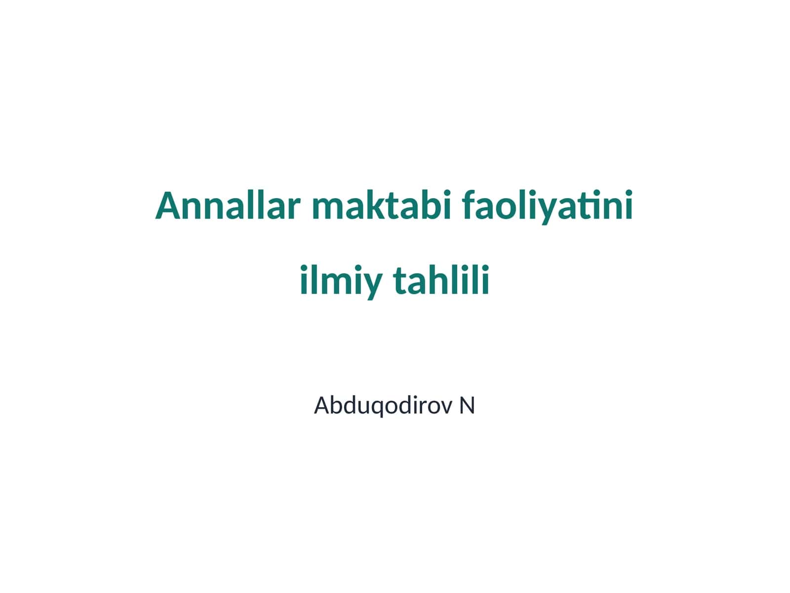 Annallar maktabi faoliyatini ilmiy tahlili