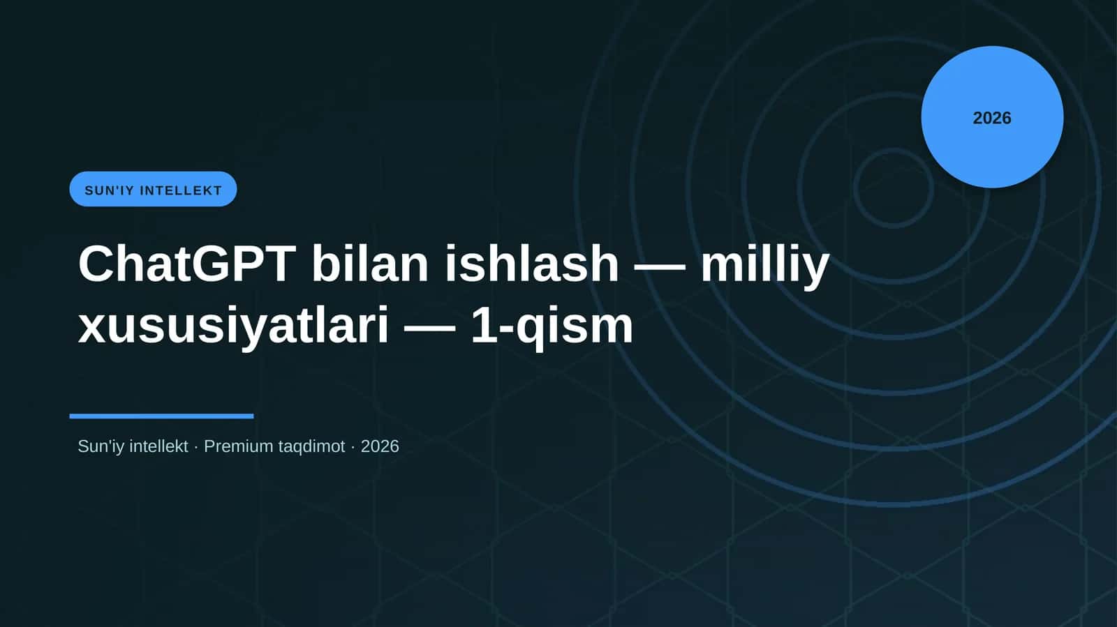 ChatGPT bilan ishlash — milliy xususiyatlari — 1-qism