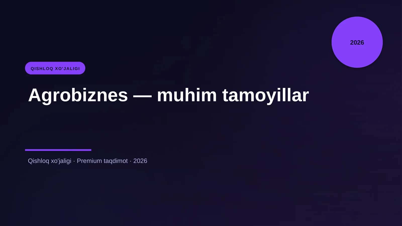Agrobiznes — muhim tamoyillar