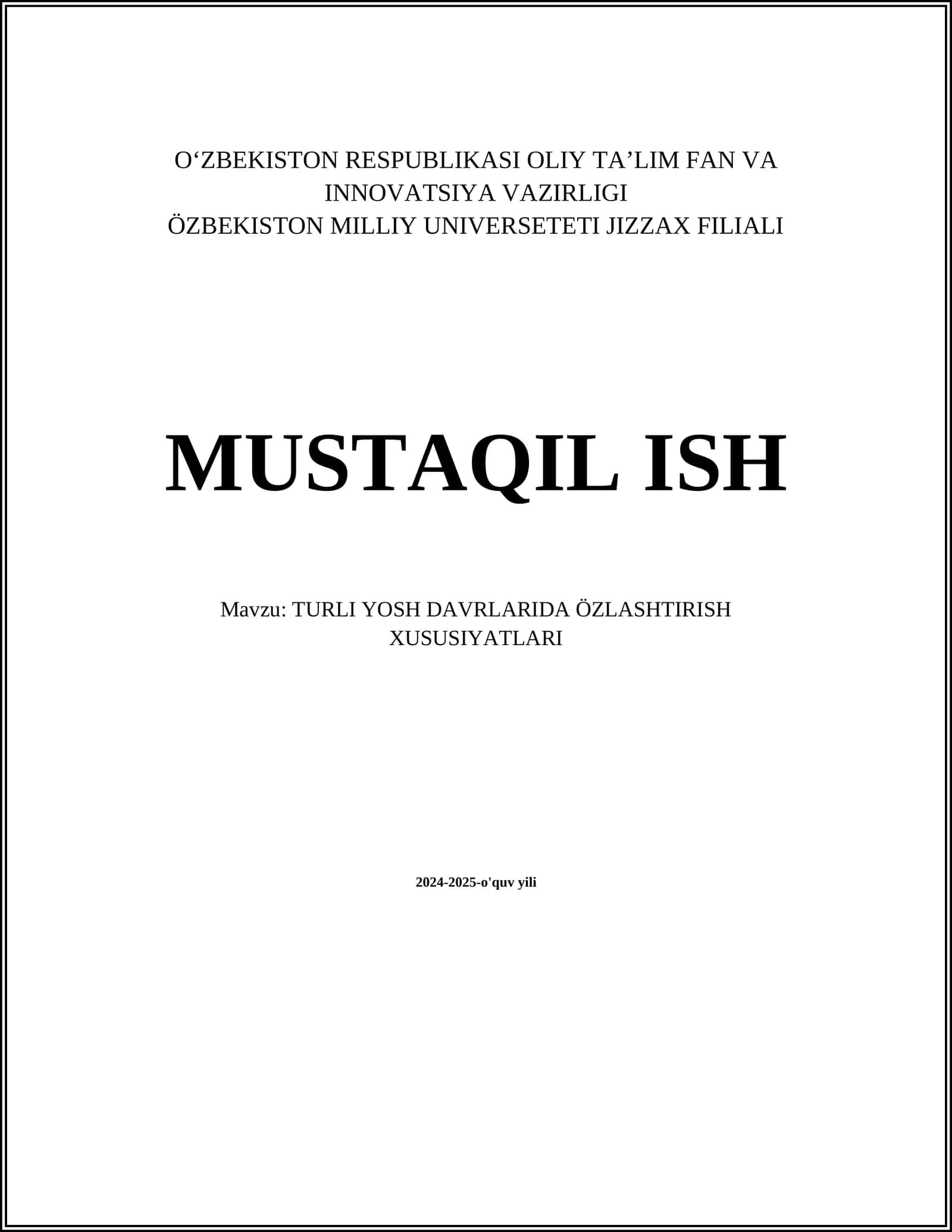 TURLI YOSH DAVRLARIDA ÖZLASHTIRISH XUSUSIYATLARI