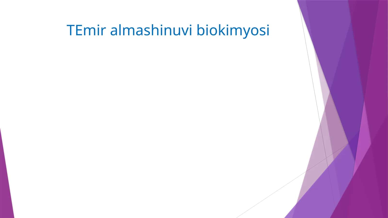 Temiralmashinuvi biokimyosi