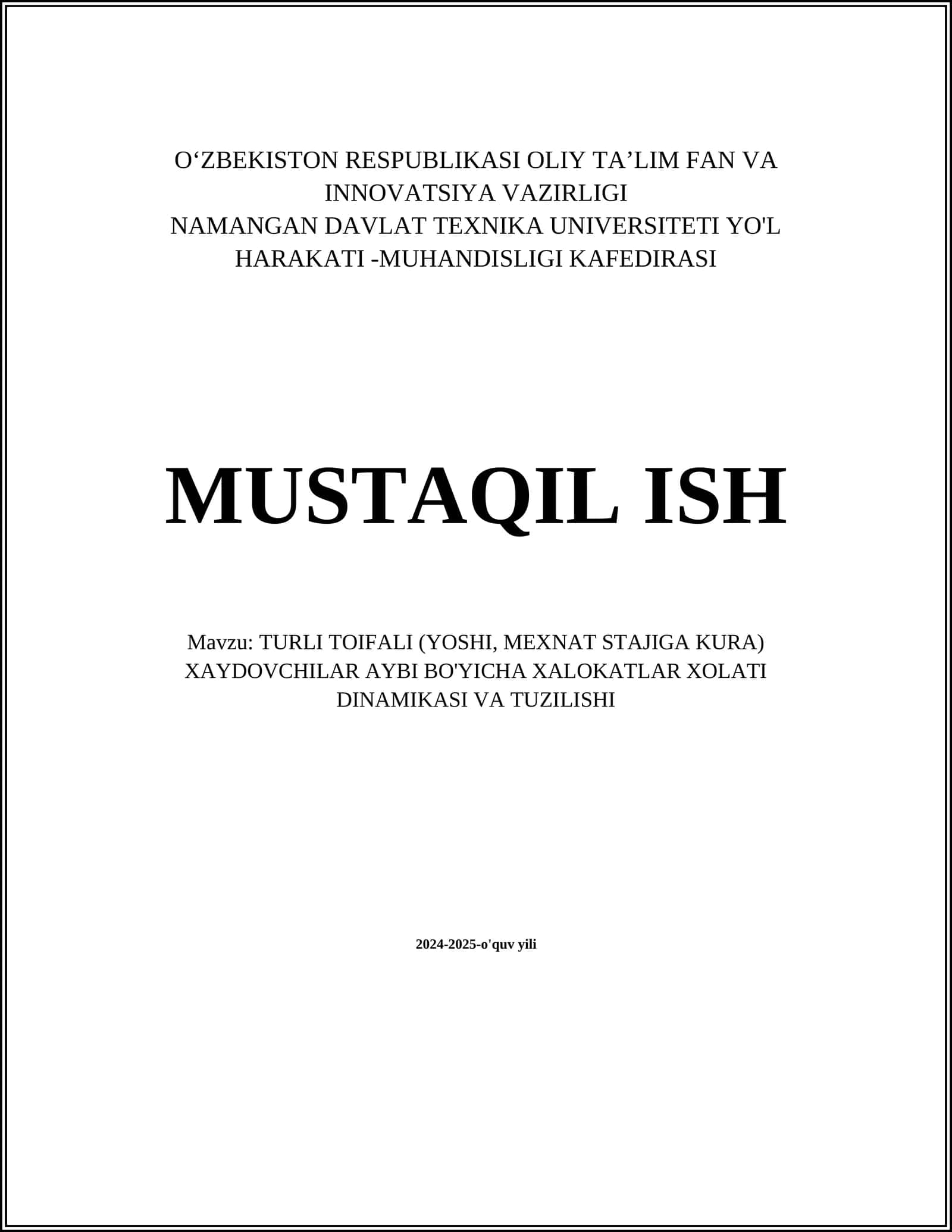 TURLI TOIFALI (YOSHI, MEXNAT STAJIGA KURA) XAYDOVCHILAR AYBI BO'YICHA XALOKATLAR XOLATI DINAMIKASI VA TUZILISHI