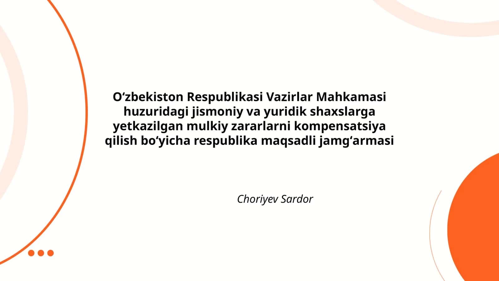 Oʻzbekiston Respublikasi Vazirlar Mahkamasi huzuridagi jismoniy va yuridik shaxslarga yetkazilgan mulkiy zararlarni kompensatsiya qilish boʻyicha respublika maqsadli jamgʻarmasi