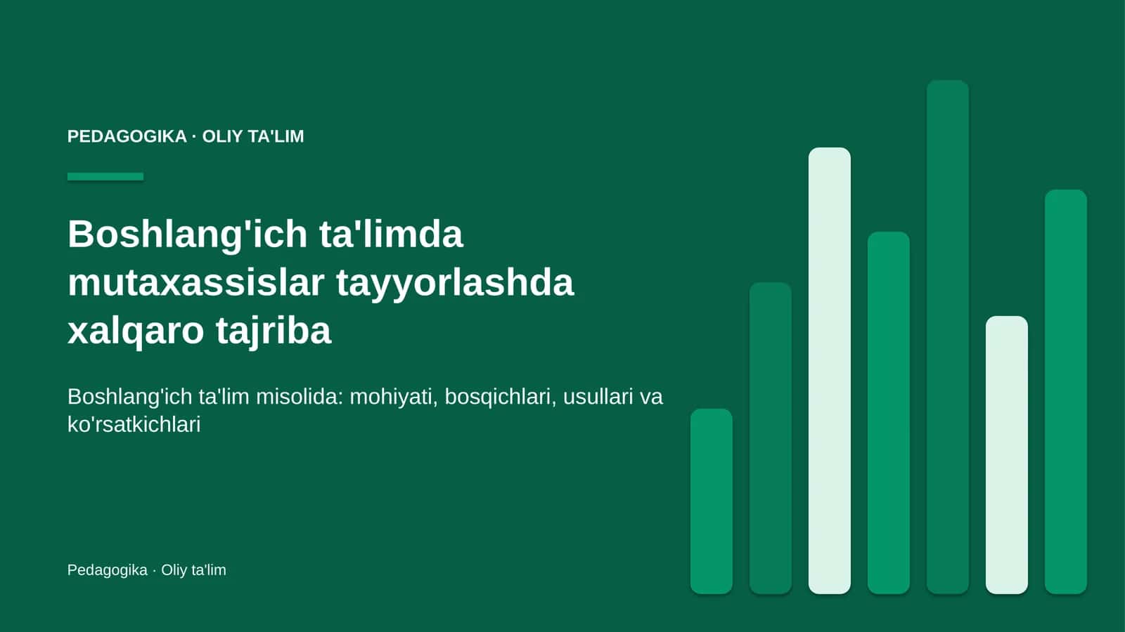 Boshlang'ich ta'limda mutaxassislar tayyorlashda xalqaro tajriba