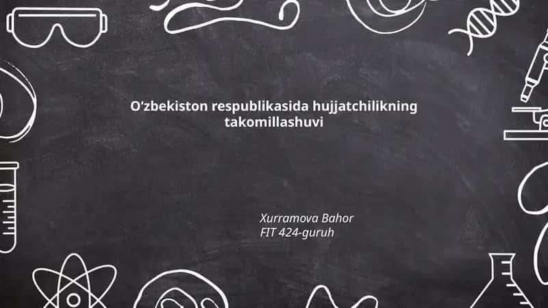 Hujjatchilikning Takomillashuvi