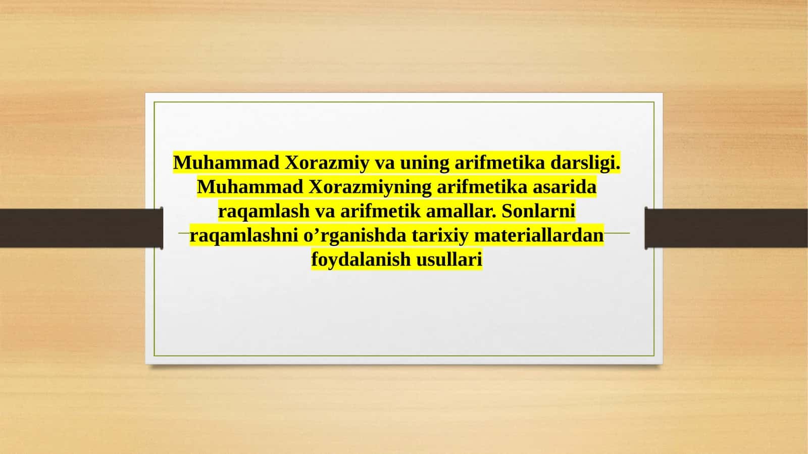 Muhammad Xorazmiy va uning arifmetika darsligi