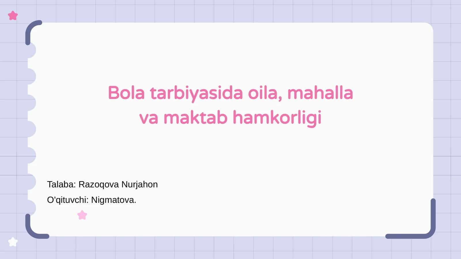 Bola tarbiyasida oila, mahalla va maktab hamkorligi
