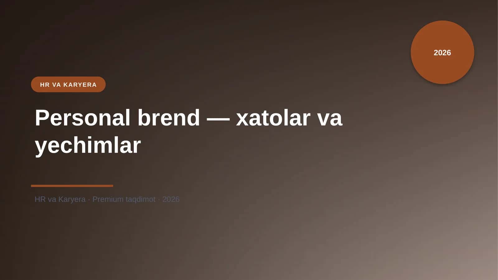 Personal brend — xatolar va yechimlar