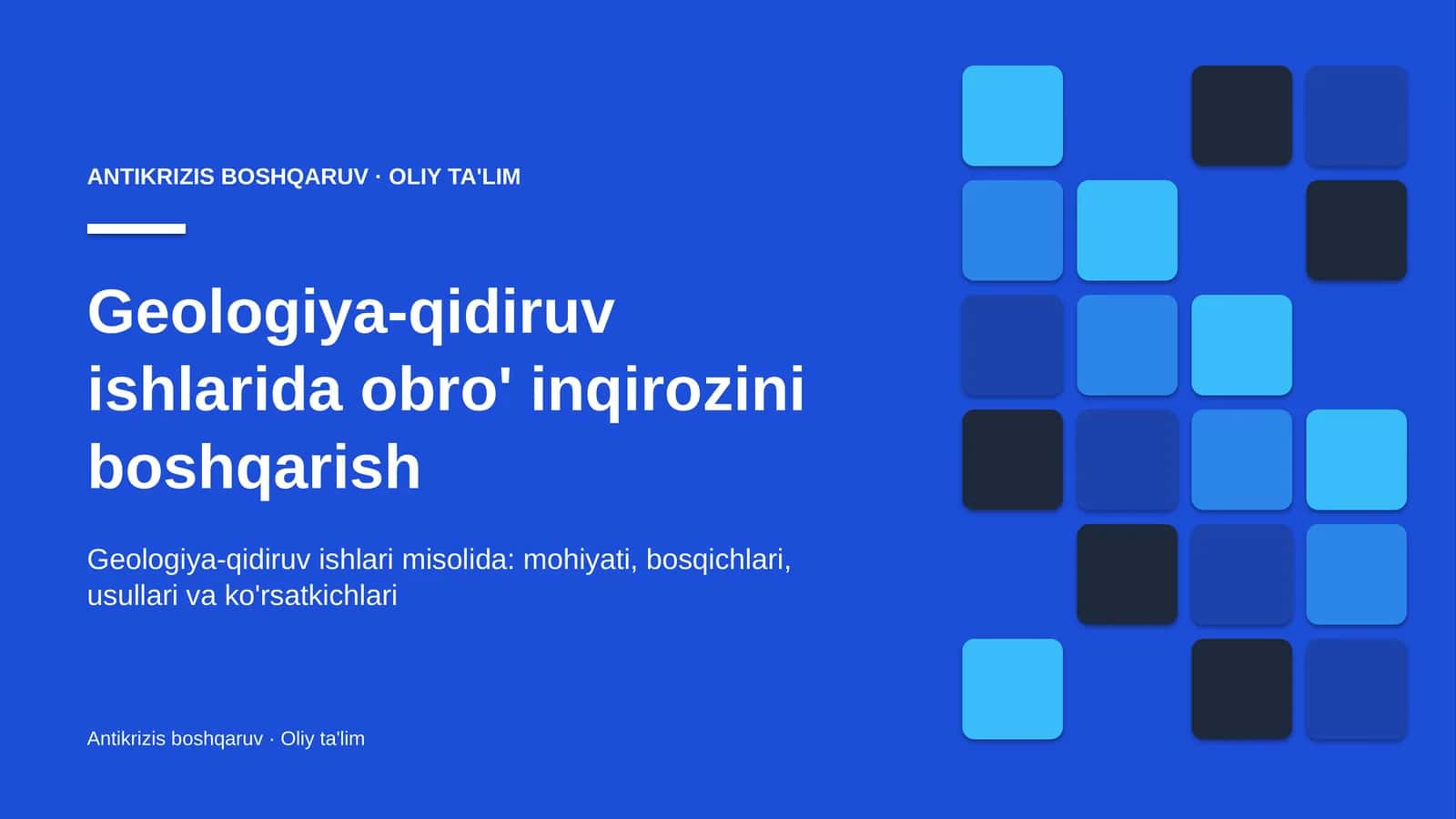 Geologiya-qidiruv ishlarida obro' inqirozini boshqarish