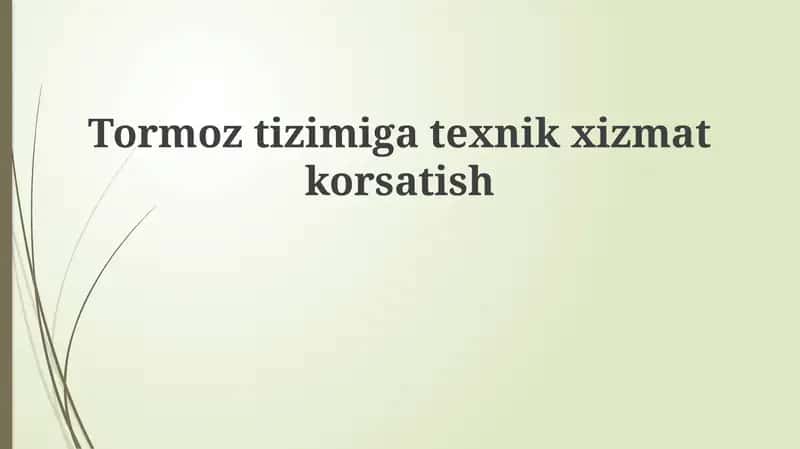 Tormoz tizimini ta'mirlash