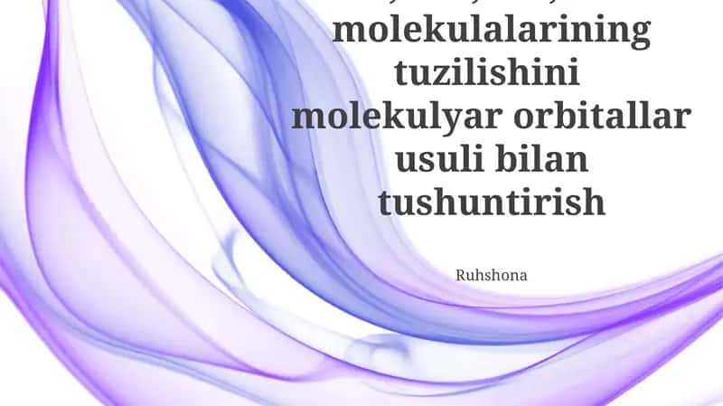 Molekulyar Orbital Nazariyasi Asoslari