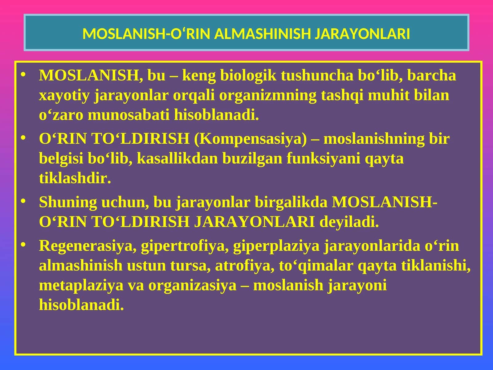 MOSLANISH-O‘RIN ALMASHINISH JARAYONLARI