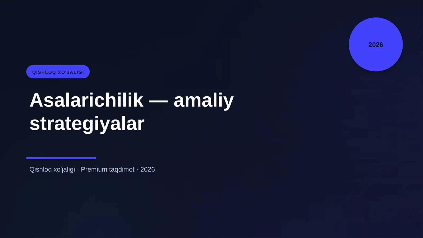 Asalarichilik — amaliy strategiyalar