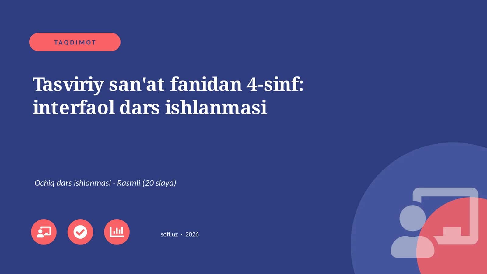 Tasviriy san'at fanidan 4-sinf: interfaol dars ishlanmasi