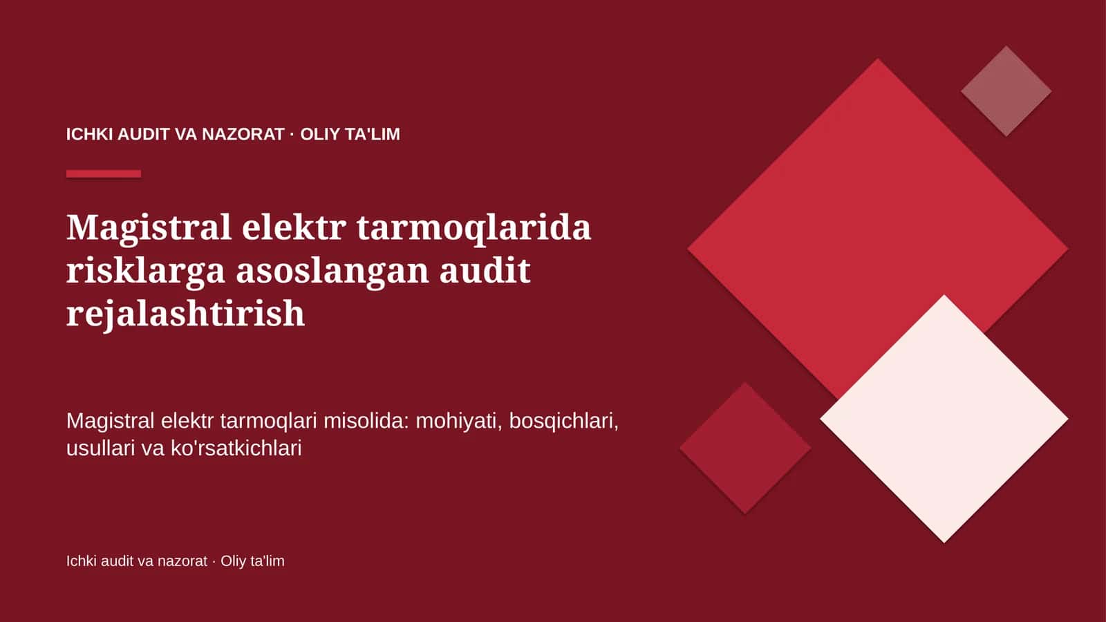Magistral elektr tarmoqlarida risklarga asoslangan audit rejalashtirish