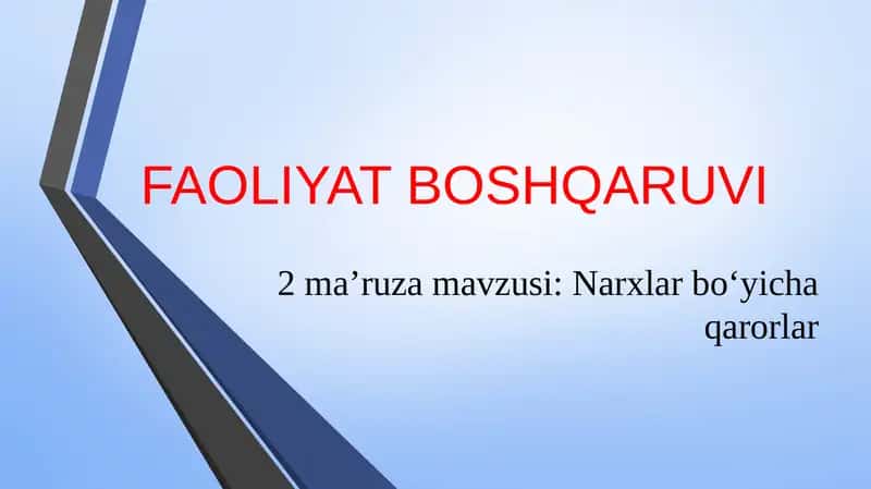 Narxlar bo‘yicha qarorlar