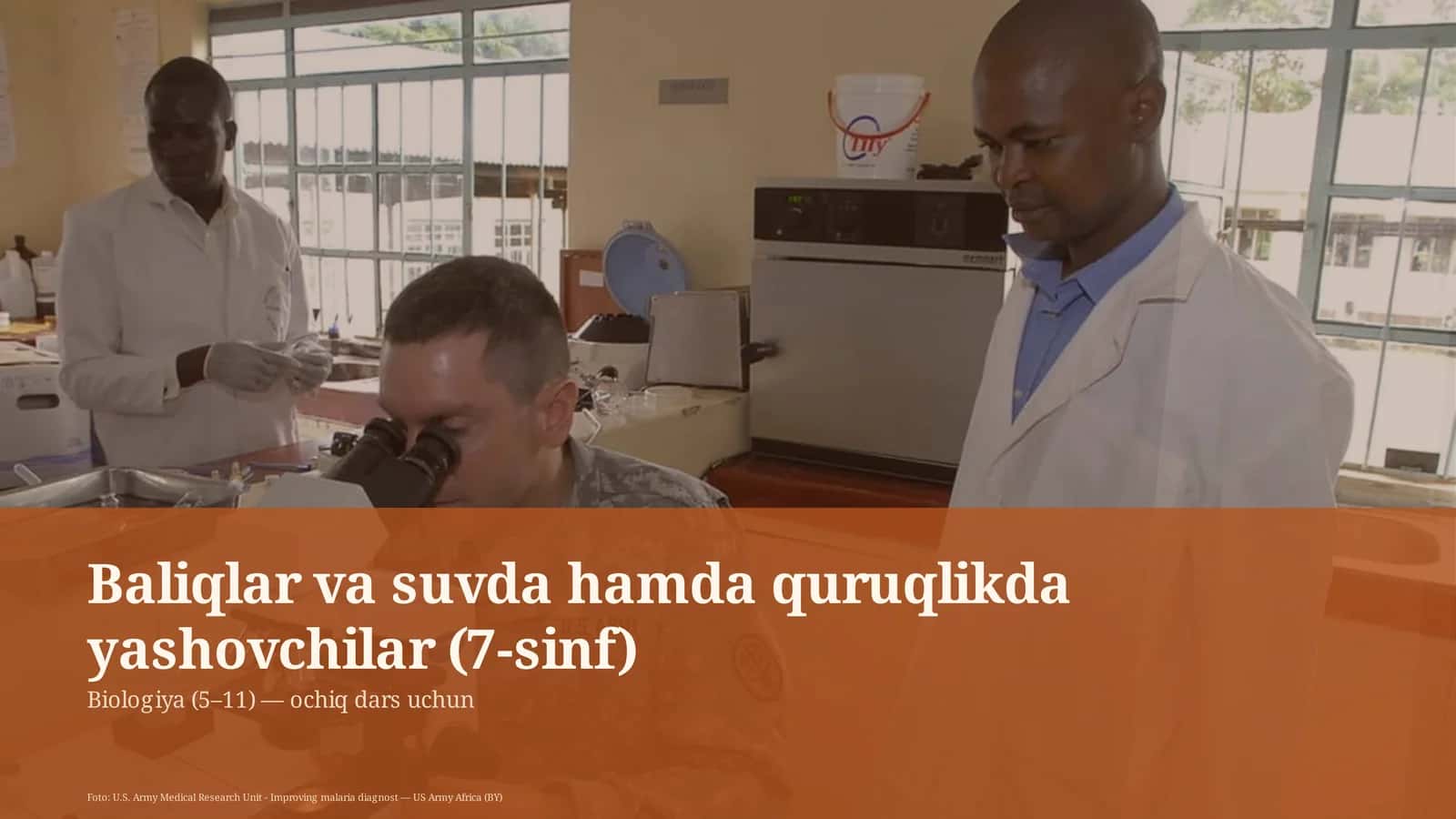 Baliqlar va suvda hamda quruqlikda yashovchilar (7-sinf)