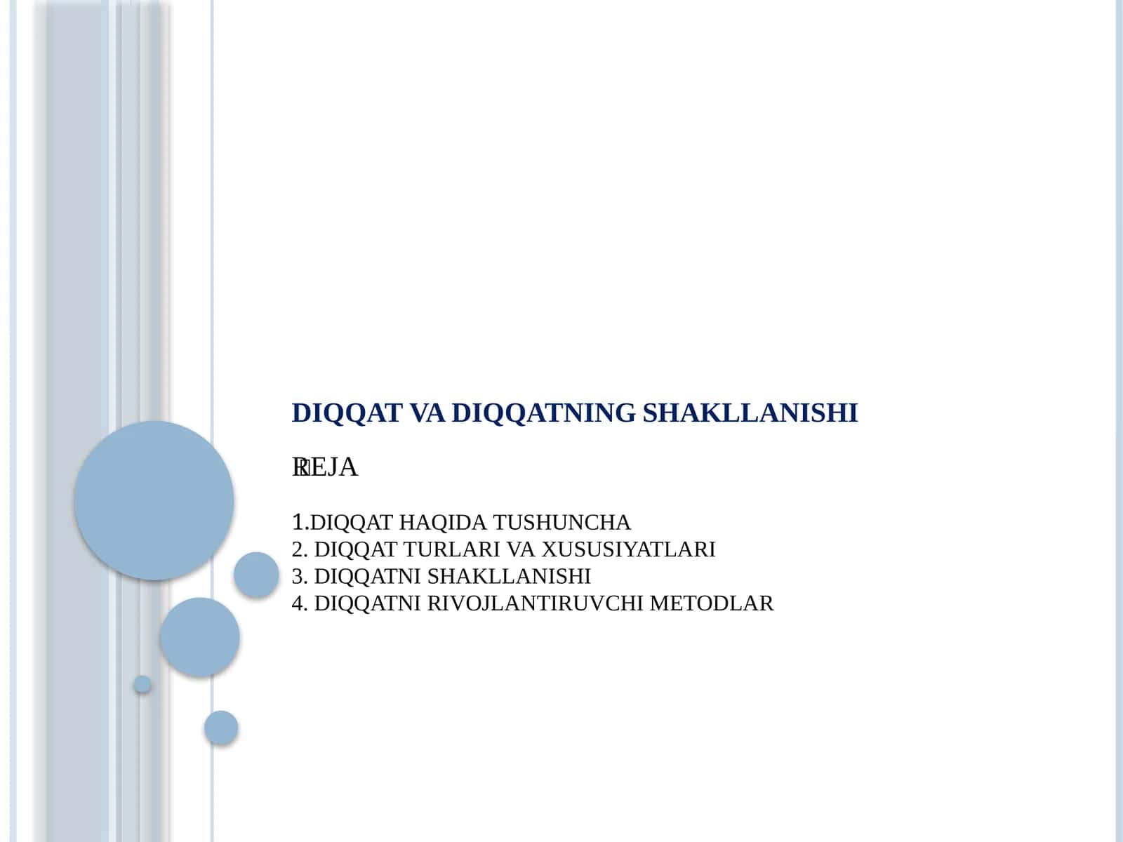 DIQQAT VA DIQQATNING SHAKLLANISHI