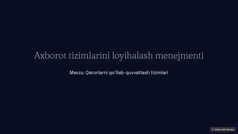 Qarorlarni qo’llab-quvvatlash tizimlari