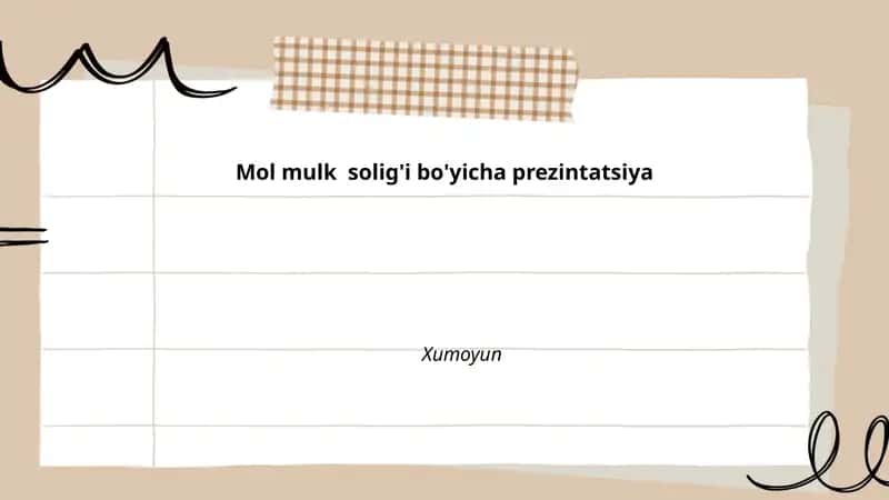 Mol-mulk solig'i bo'yicha prezintatsiya