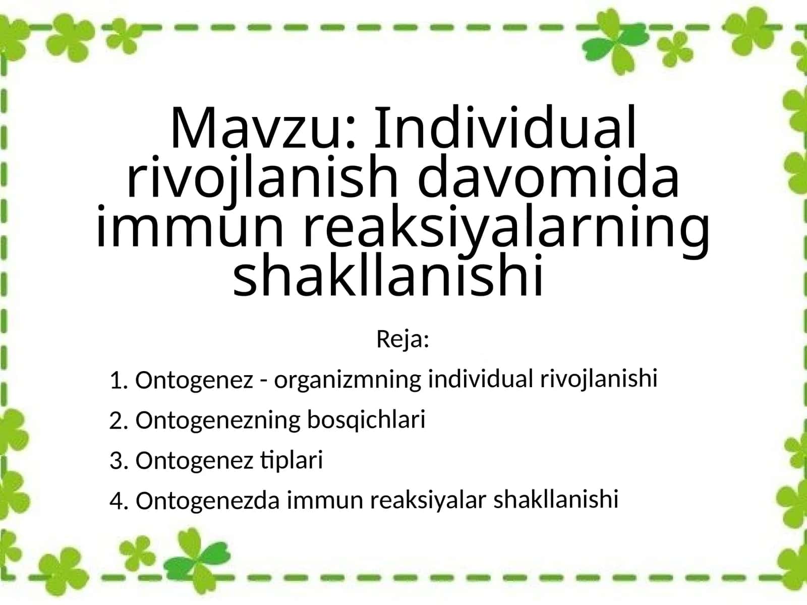 Individual rivojlanish davomida immun reaksiyalarning shakllanishi