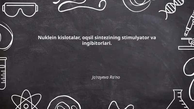 Nuklein kislotalar, oqsil sintezining stimulyator va ingibitorlari