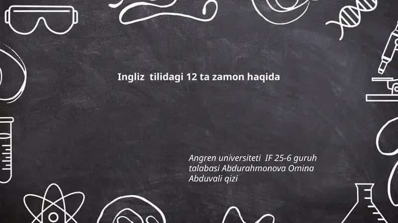 Ingliz tilidagi 12 ta zamon haqida