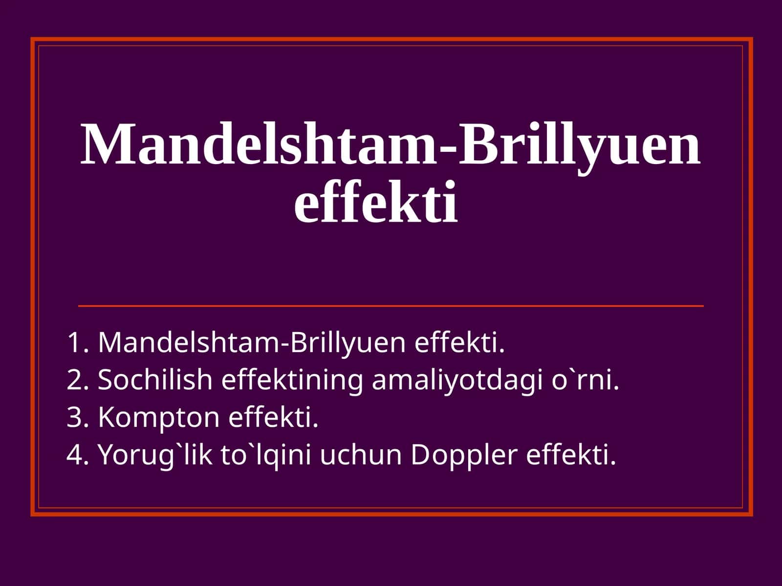 Mandelshtam-Brillyuen effеkti