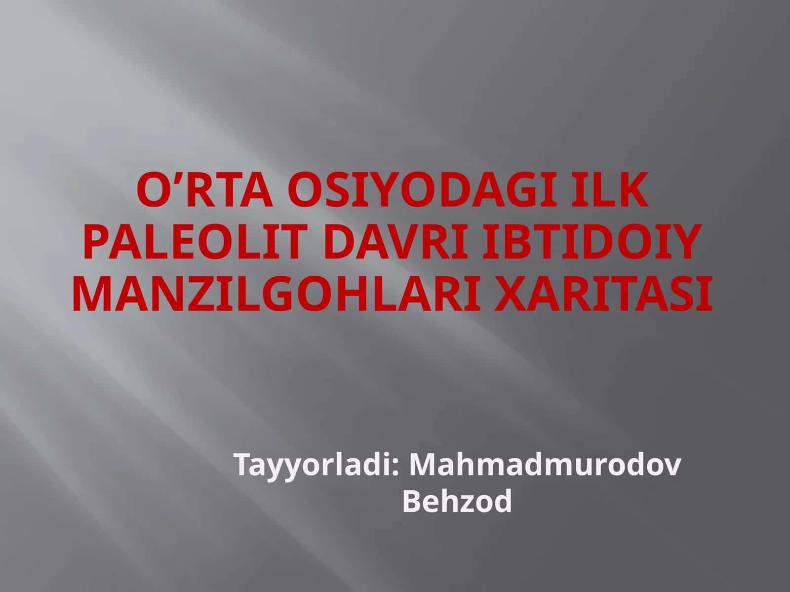 O’rta Osiyodagi ilk paleolit davri ibtidoiy manzilgohlari xaritasi