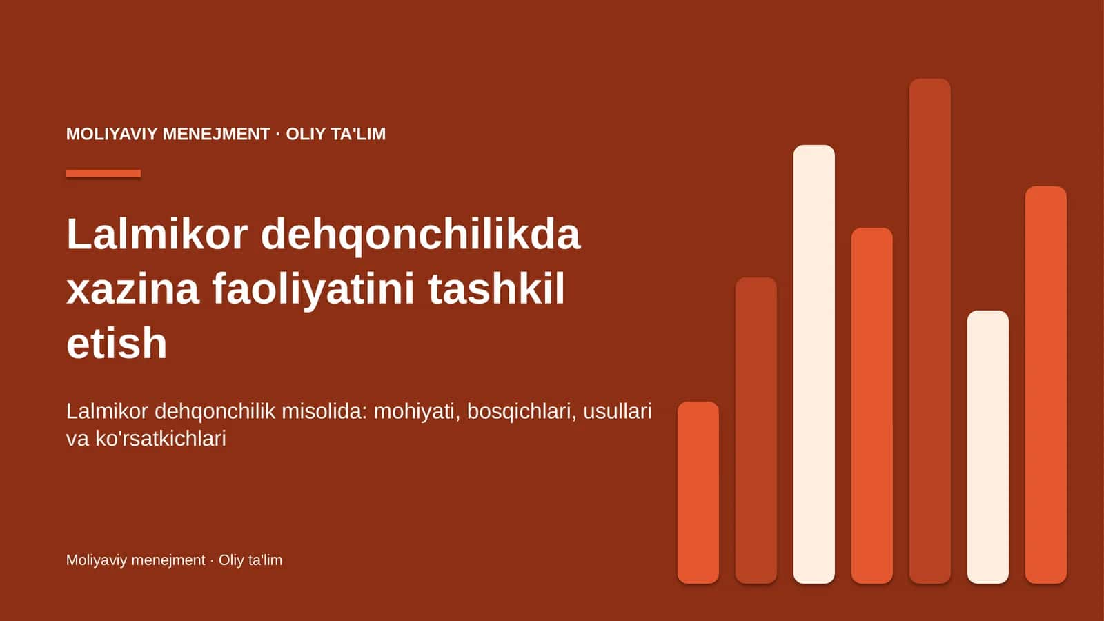 Lalmikor dehqonchilikda xazina faoliyatini tashkil etish