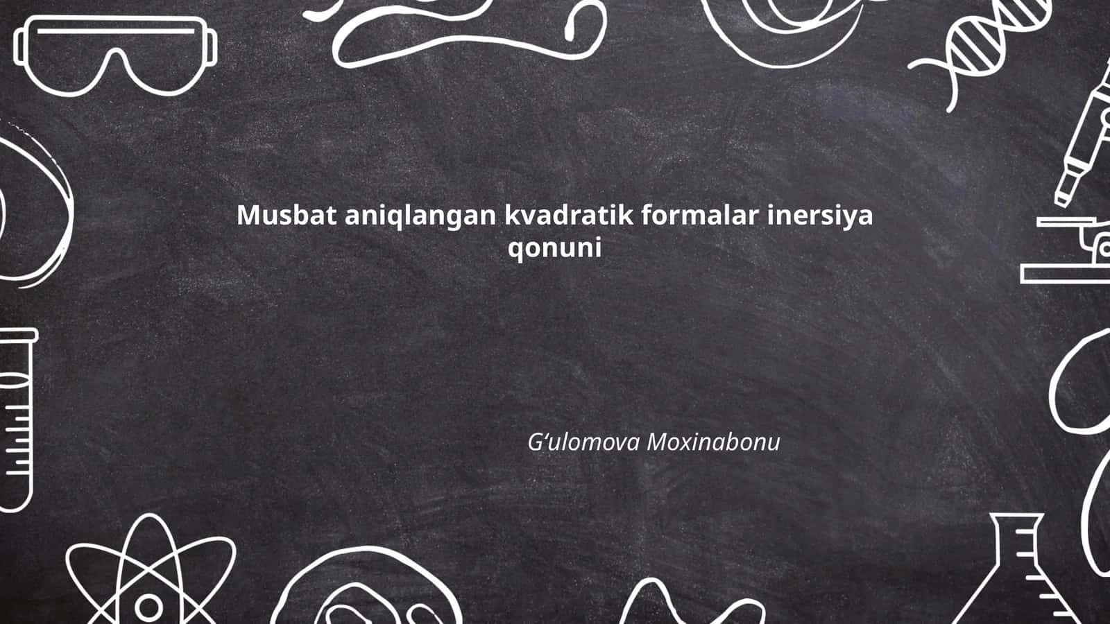 Musbat aniqlangan kvadratik formalar inersiya qonuni