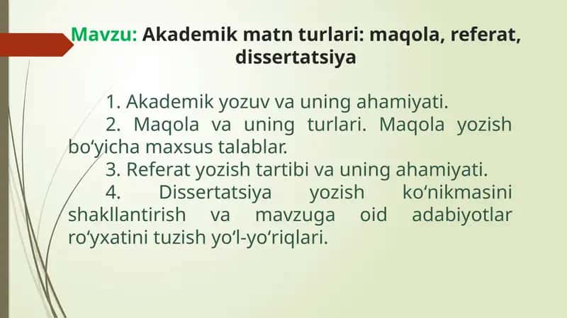 Akademik matn turlari: maqola, referat, dissertatsiya