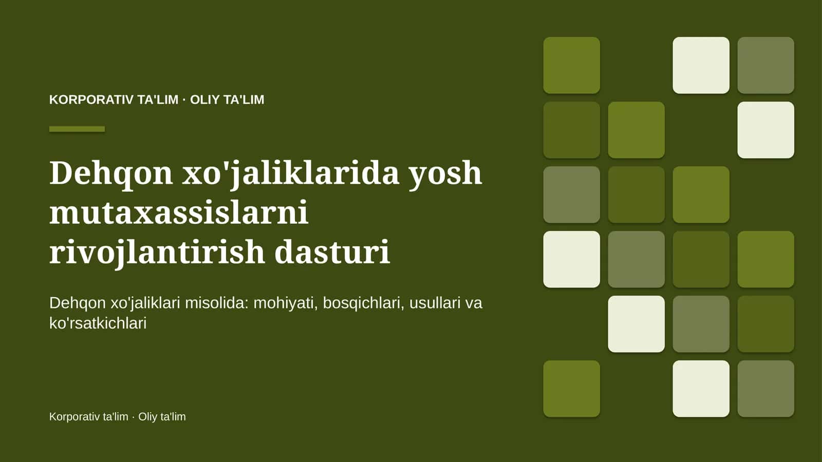 dehqon xo'jaliklarida yosh mutaxassislarni rivojlantirish dasturi 4997
