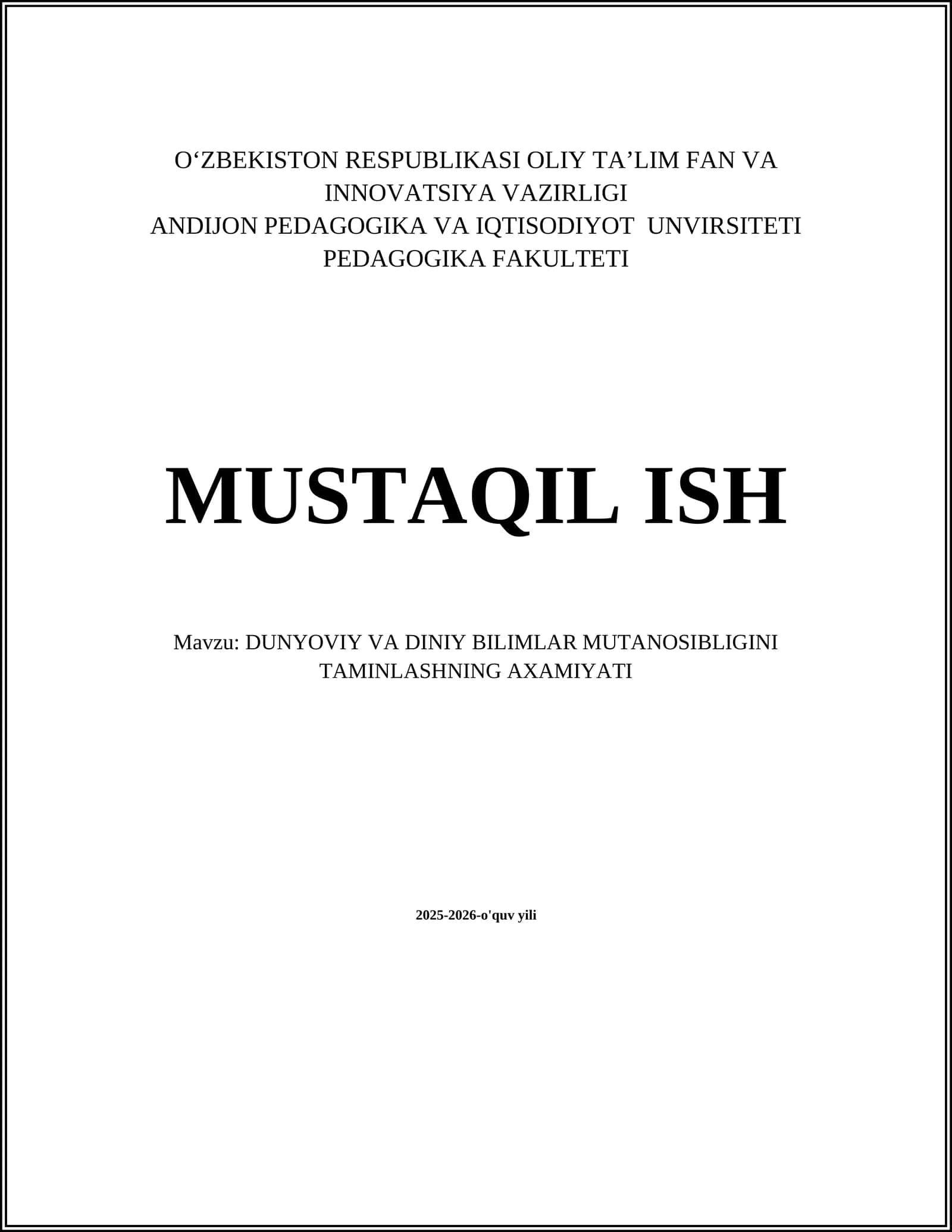DUNYOVIY VA DINIY BILIMLAR MUTANOSIBLIGINI TAMINLASHNING AXAMIYATI