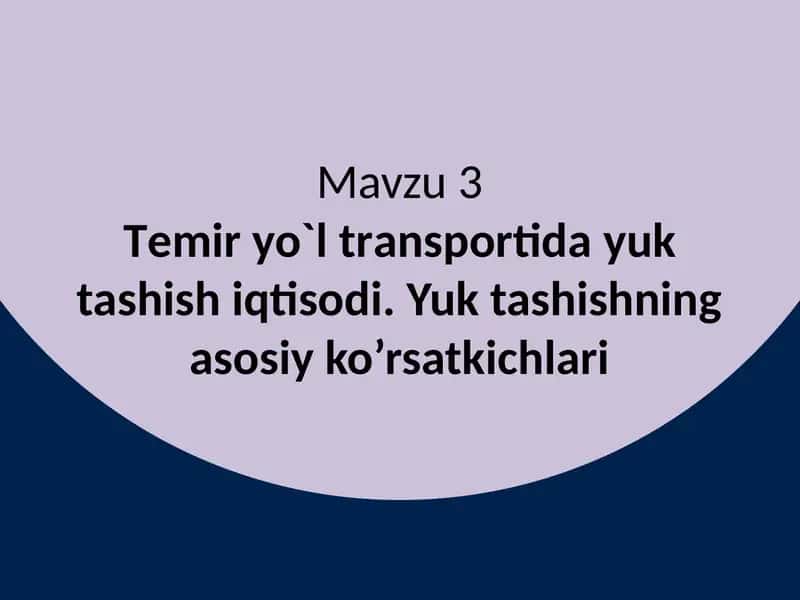 Temir yo`l transportida yuktashishiqtisodi
