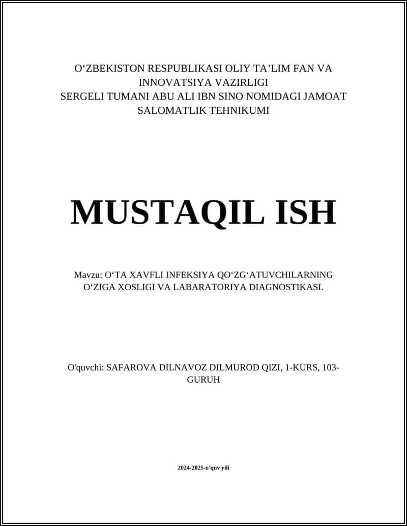OʻTA XAVFLI INFEKSIYA QOʻZGʻATUVCHILARNING OʻZIGA XOSLIGI VA LABARATORIYA DIAGNOSTIKASI