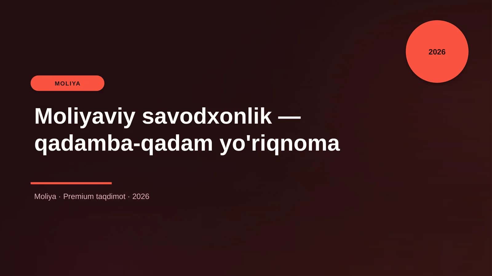 Moliyaviy savodxonlik — qadamba-qadam yo'riqnoma