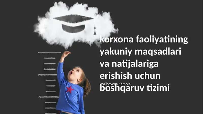 Korxona faoliyatining oxirgi maqsadlari va natijalariga erishish uchun boshqaruv tizimi