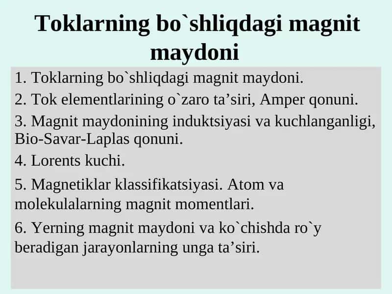 Toklarning bo`shliqdagi magnit maydoni