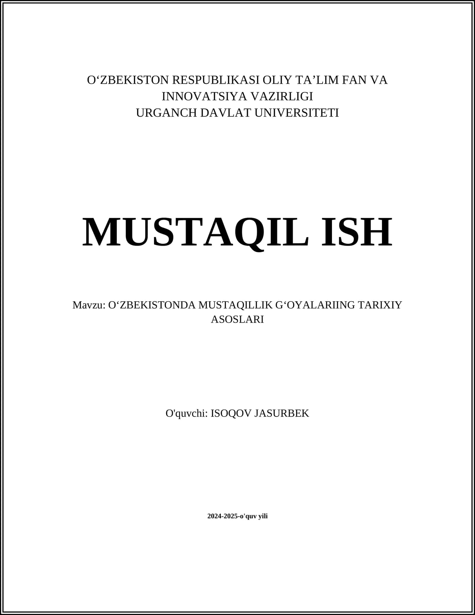 OʻZBEKISTONDA MUSTAQILLIK GʻOYALARIING TARIXIY ASOSLARI
