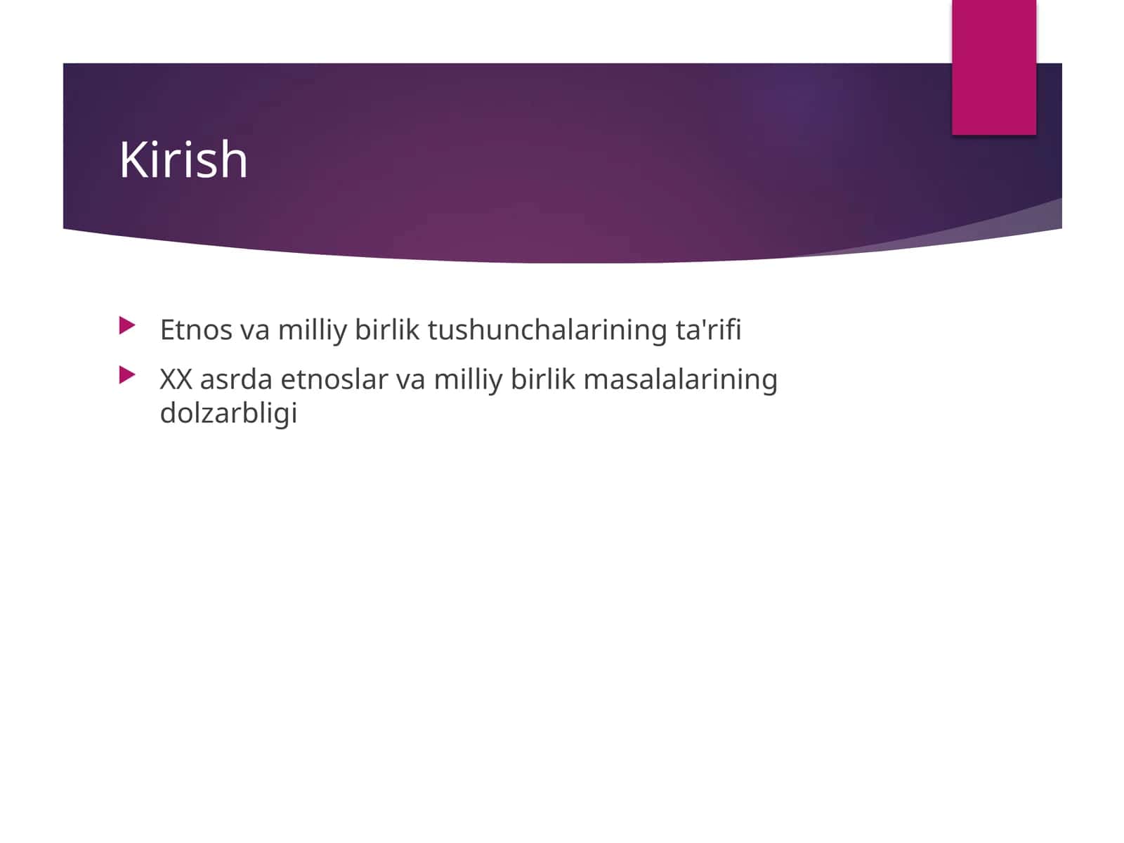 Etnosvamilliy birlik tushunchalarining ta'rifi