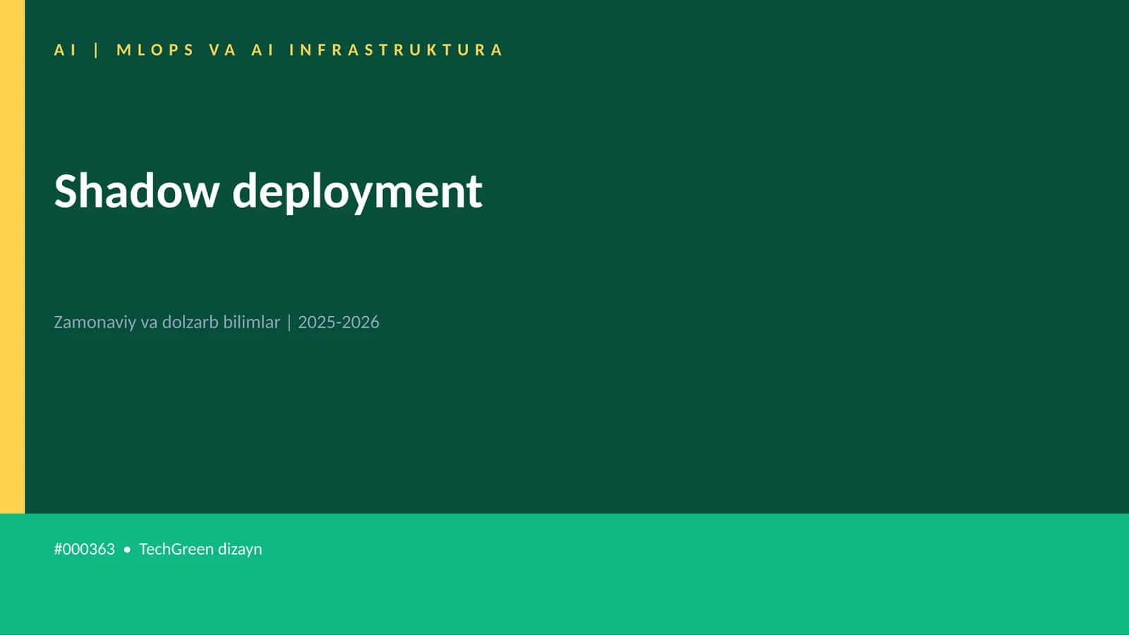 Shadow deployment