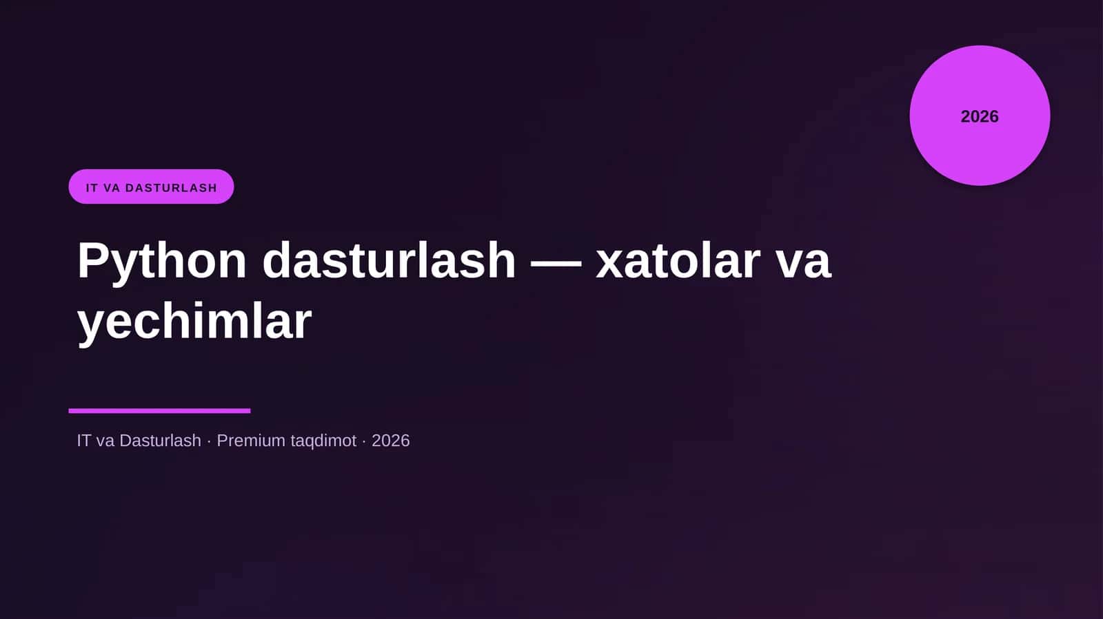 Python dasturlash — xatolar va yechimlar