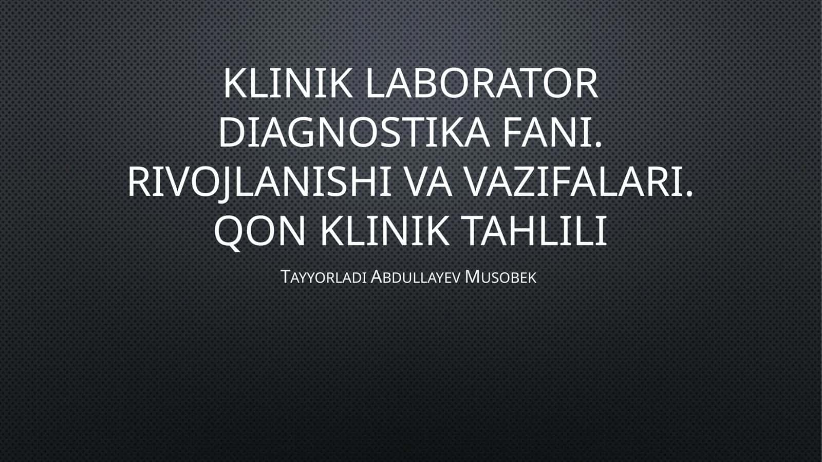 Qon klinik tahlili