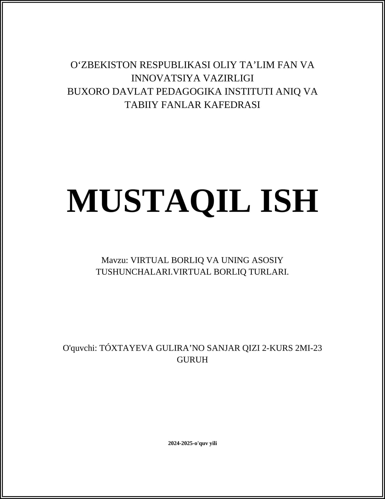 VIRTUAL BORLIQ VA UNING ASOSIY TUSHUNCHALARI.VIRTUAL BORLIQ TURLARI
