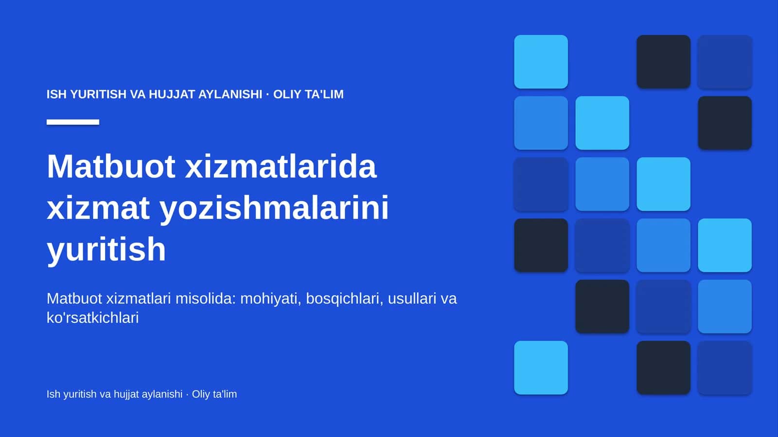 matbuot xizmatlarida xizmat yozishmalarini yuritish 9848