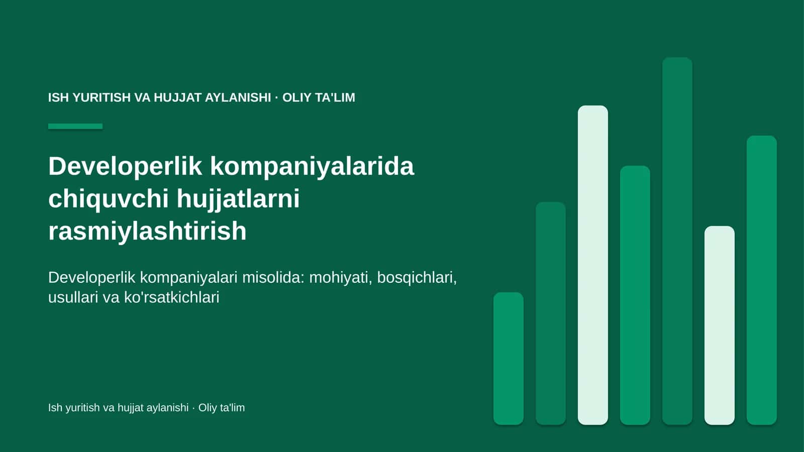 Developerlik kompaniyalarida chiquvchi hujjatlarni rasmiylashtirish
