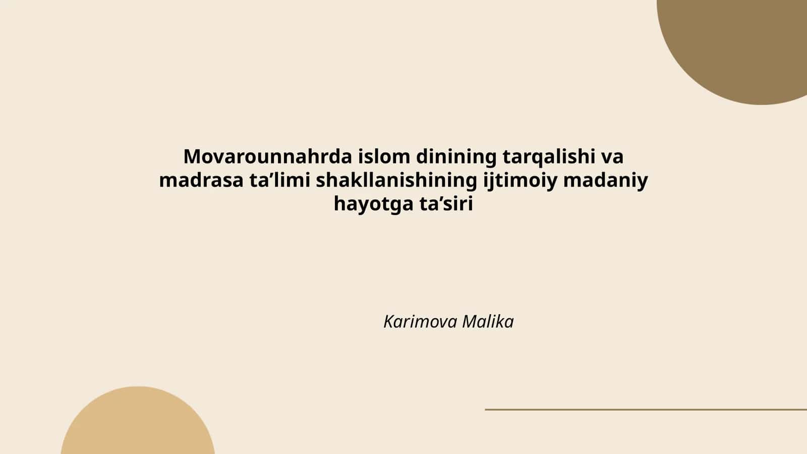 Movarounnahrda Islom dinining tarqalishi va madrasa ta’limi shakllanishining ijtimoiy madaniy hayotga ta’siri
