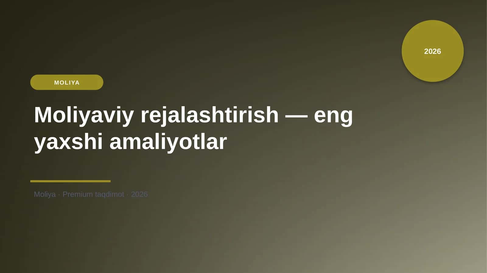 Moliyaviy rejalashtirish — eng yaxshi amaliyotlar